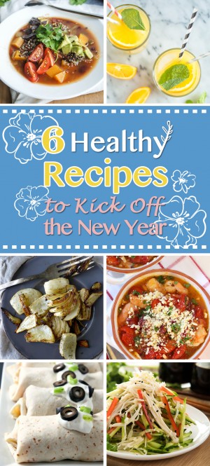Six Healthy Recipes to Kick Off the New Year - Healthy Recipe Ecstasy